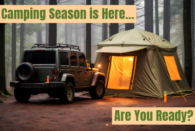 Camping season is here... are you ready?